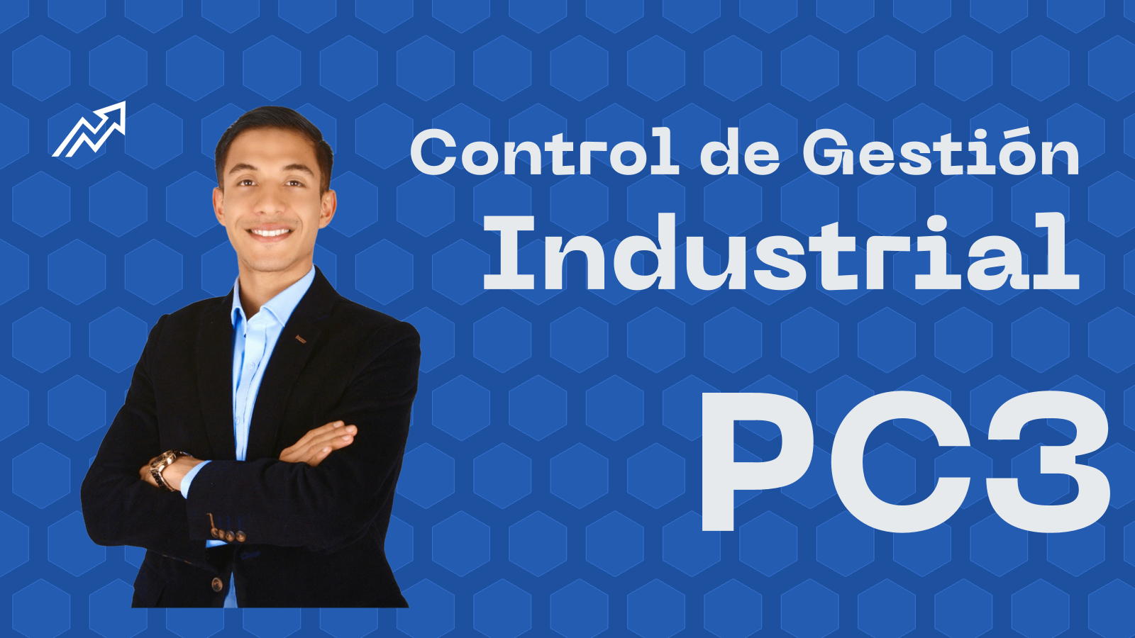 CONTROL DE GESTIÓN INDUSTRIAL Tercera Práctica Calificada
