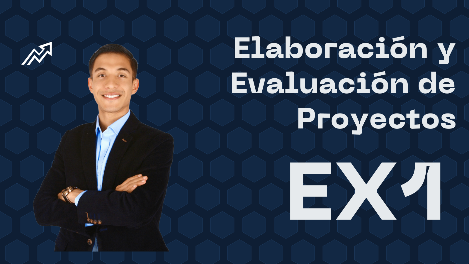 Elaboración y Evaluación de Proyectos EX1