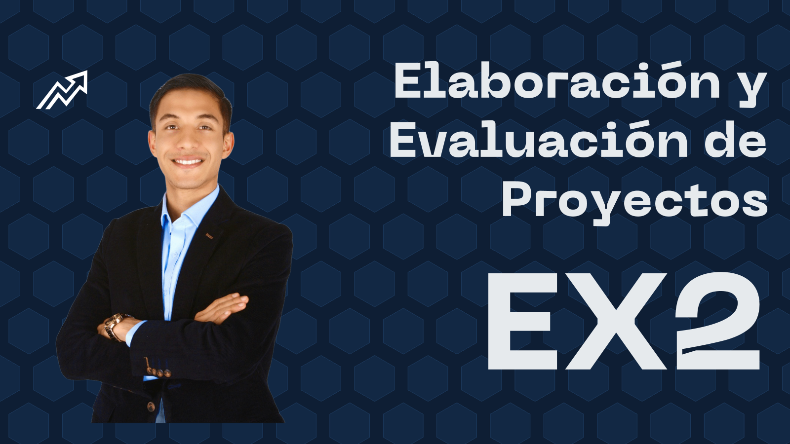 ELABORACIÓN Y EVALUACIÓN DE PROYECTOS Segundo Examen Parcial