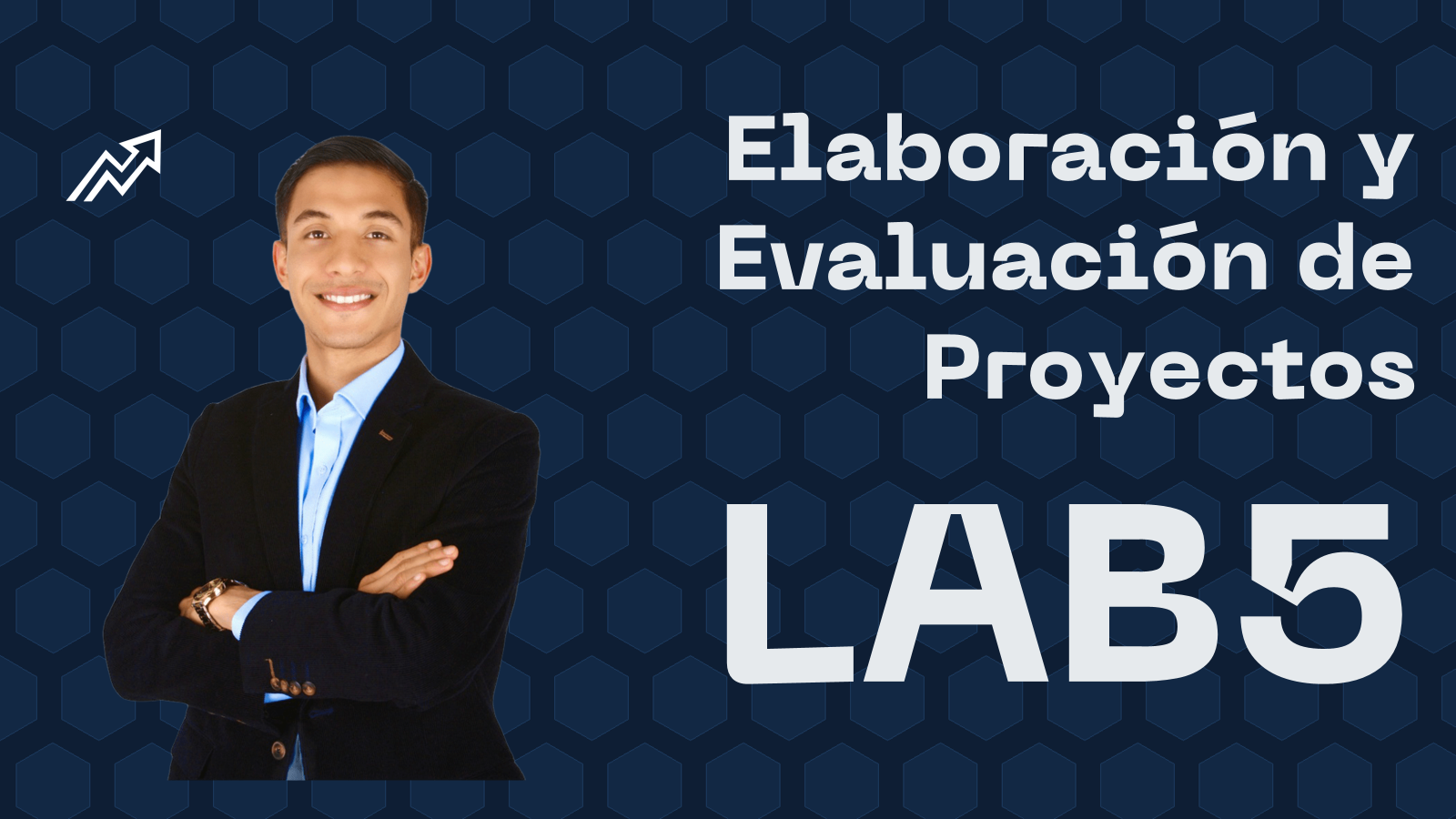 ELABORACIÓN Y EVALUACIÓN DE PROYECTOS Laboratorio 5